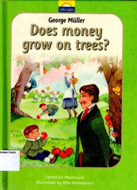 Little Lights 4: George Muller - Does Money Grow on Trees?