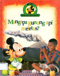 Mengapa Gunung Api Meletus?: Miki Banyak Bertanya