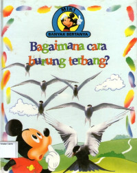 Bagaimana Cara Burung Terbang?: Miki Banyak Bertanya