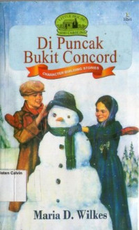 Di Puncak Bukit Concord (On Top of Concord Hill), Little House - Seri Caroline #4