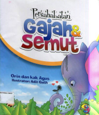 Persahabatan Gajah & Semut