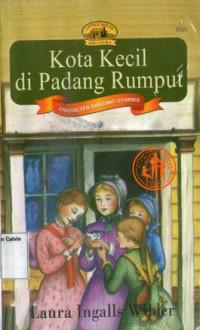 Kota Kecil di Padang Rumput (Little Town in the Prairie), Little House - Seri Laura #7