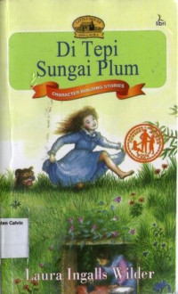 Di Tepi Sungai Plum (On the Banks of Plum Creek), Little House - Seri Laura #4