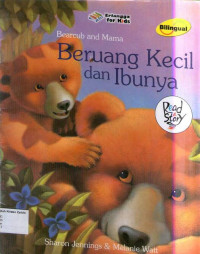 Beruang Kecil dan Ibunya: Bearcub and Mama