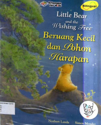 Beruang Kecil dan Pohon Harapan: Little Bear and the Wishing Tree