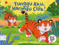 Tunggu Aku, Harimau Cilik!