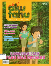 Aha! Aku Tahu Edisi 46/2016: Tanaman Liar yang Bisa Dimakan