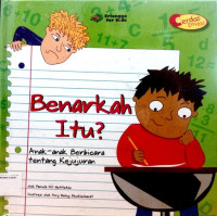 Benarkah Itu?: Anak-anak Berbicara tentang Kejujuran