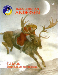 Fairy Tales by Hans Christian Andersen: Ratu Salju, Dongeng dalam Tujuh Kisah