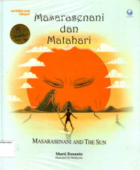 Masarasenani dan Matahari (Masarasenani and The Sun)