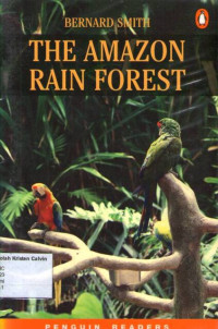 Amazon Rain Forest, The: Penguin Readers Level 2