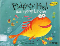 Ikan yang Lincah: Fidgety Fish