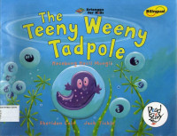 Kecebong kecil Mungil: The Teeny Weeny Tadpole