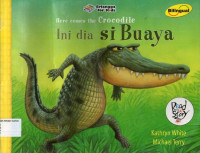 Ini Dia si Buaya: Here Come the Crocodile