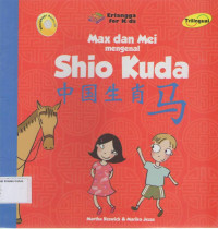 Max dan Mei Mengenal: Shio Kuda