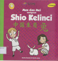 Max dan Mei Mengenal: Shio Kelinci