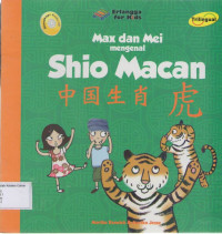 Max dan Mei Mengenal: Shio Macan