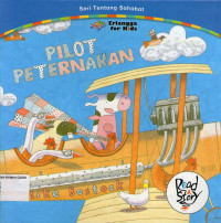 Pilot Peternakan: Seri Tentang Sahabat