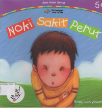 Noki Sakit Perut: Seri Anak Sehat