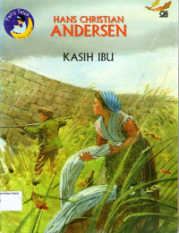 Fairy Tales by Hans Christian Andersen: Kasih Ibu