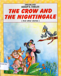 Crow, The and The Nightingale and other Stories: Dreamlnd Aesop's Fables