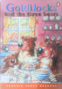 Goldilocks and the three Bears: Penguin Young Readers