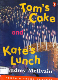 Tom's Cake and Kate's Lunch: Penguin Young Readers