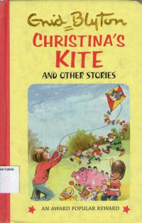 Enid Blyton's Popular Rewards #33: Christina's Kite and Other Stories