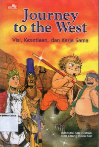 Journey to the West: Visi, Kesetiaan, dan Kerja Sama